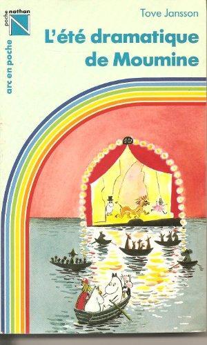 Tove Jansson: L'été dramatique de Moumine (French language, 1987, Nathan)